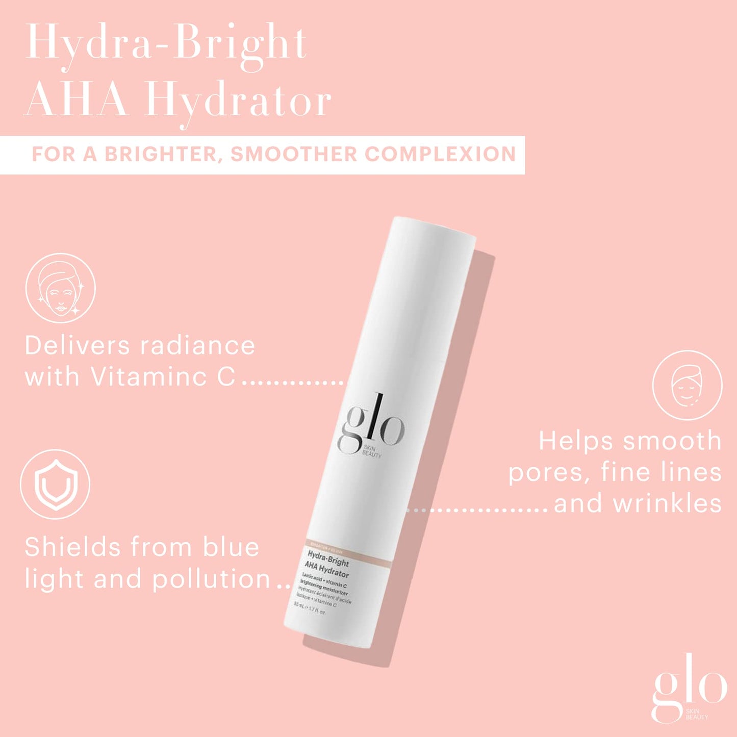 Glo Skin Beauty Hydra-Bright AHA Hydrator, Travel Size - Lightweight, Illuminating Treatment Moisturizer Targets a Brighter, Smoother Complexion (0.75 Fl Oz)